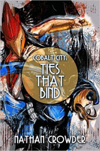 Cobalt City: Ties That Bind