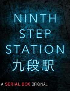 Cover art for Ninth Step Station, featuring the title in glowing blue English and Japanese characters